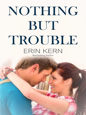 cover image of Nothing But Trouble